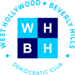 WEST HOLLYWOOD BEVERLY HILLS DEMOCRATIC CLUB